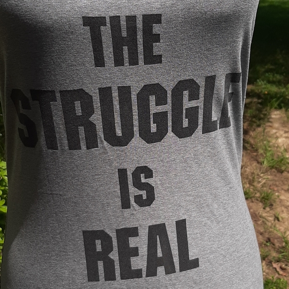 "The Struggle is Real" Gray Tank Top - Picture 5 of 5
